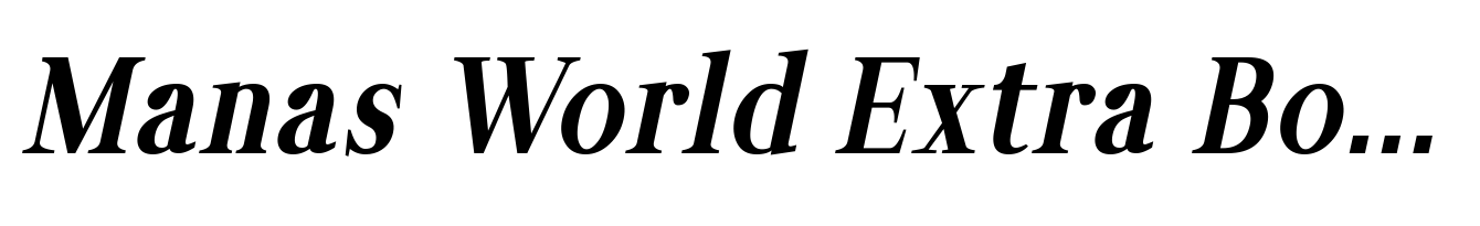 Manas World Extra Bold Italic Con